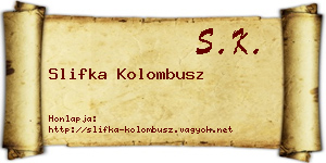 Slifka Kolombusz névjegykártya